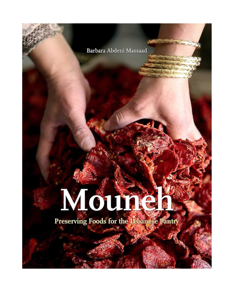 Mouneh: Preserving Foods for the Lebanese Pantry