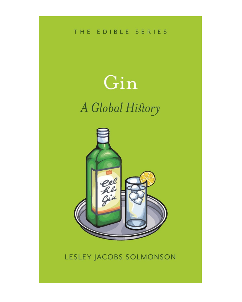 Gin: A Global History (Edible)
