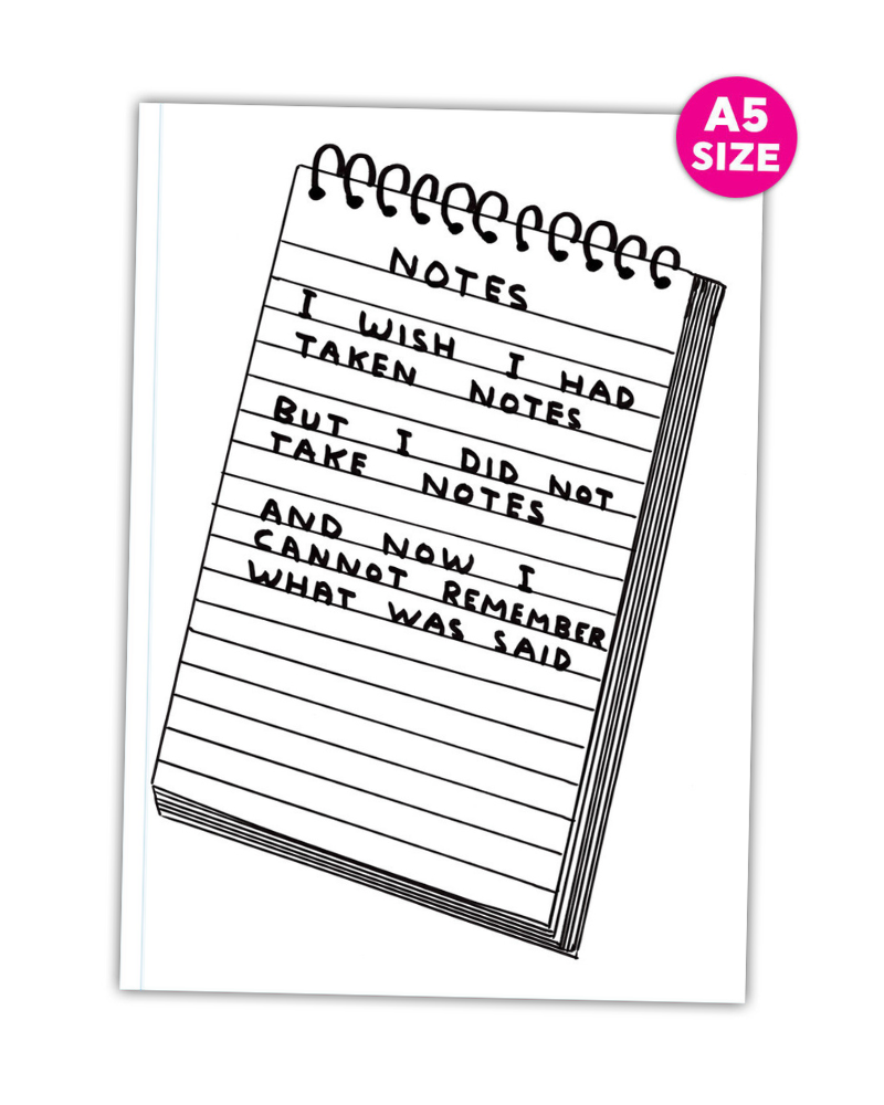 A5 Notebook Wish I'd Taken Notes