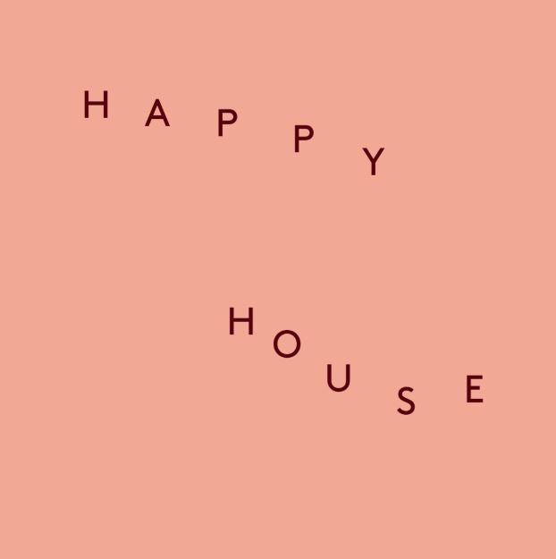 Happy House