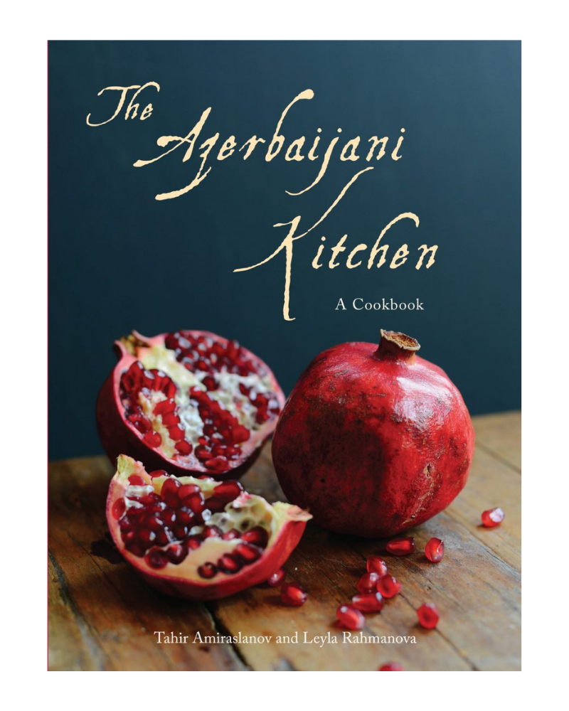 The Azerbaijani Kitchen