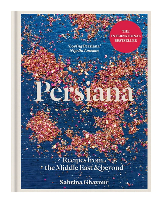 Persiana: Recipes from the Middle East & Beyond