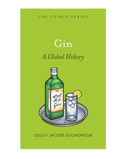 Gin: A Global History (Edible)