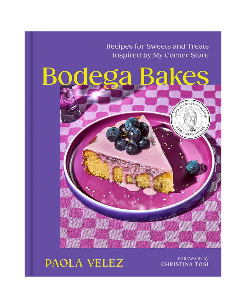 Bodega Bakes: Recipes for Sweets, Treats and Inspired by My Corner Store